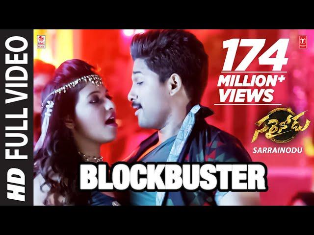 BLOCKBUSTER Full Video Song || "Sarrainodu" || Allu Arjun, Rakul Preet || Telugu Songs 2016