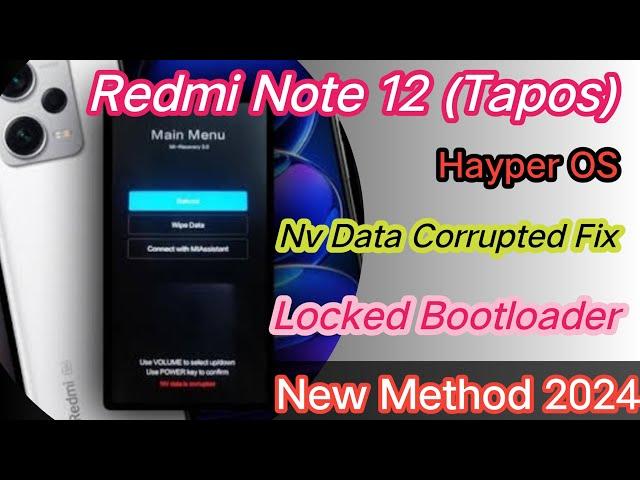 Redmi Note 12 (Tapas) Hyper OS Firmware | Nv Data Is Corrupted Fix | Hardware Method 2024 |Gsm_Akash