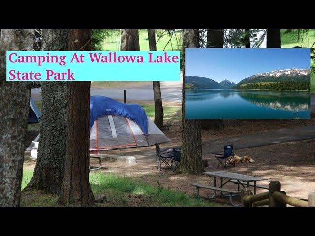 Camping at Wallowa Lake State park, Oregon State