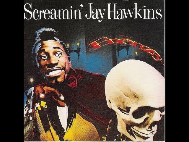 SCREAMIN' JAY HAWKINS - I PUT A SPELL ON YOU