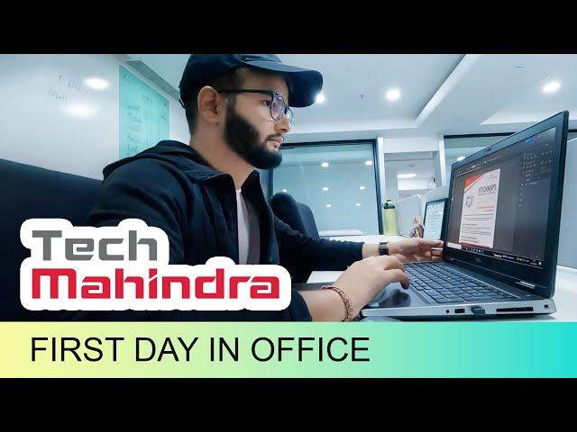 First Day At Tech Mahindra