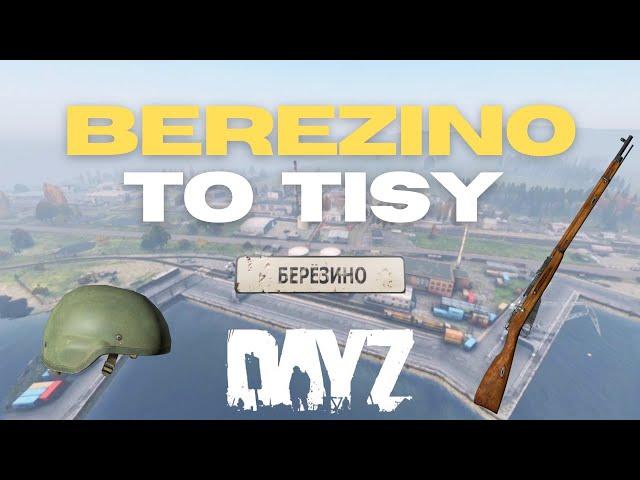 DayZ Chernarus Loot Route Guide - Berezino to Tisy