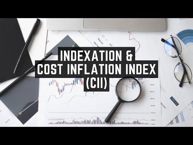What is Indexation & Capital Gains?