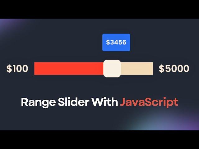 Custom Animated Range Slider HTML CSS And JavaScript