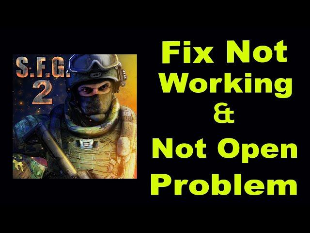 How To Fix Special Forces Group 2 App Not Working | Special Forces Group 2 Not Open Problem | PSA 24