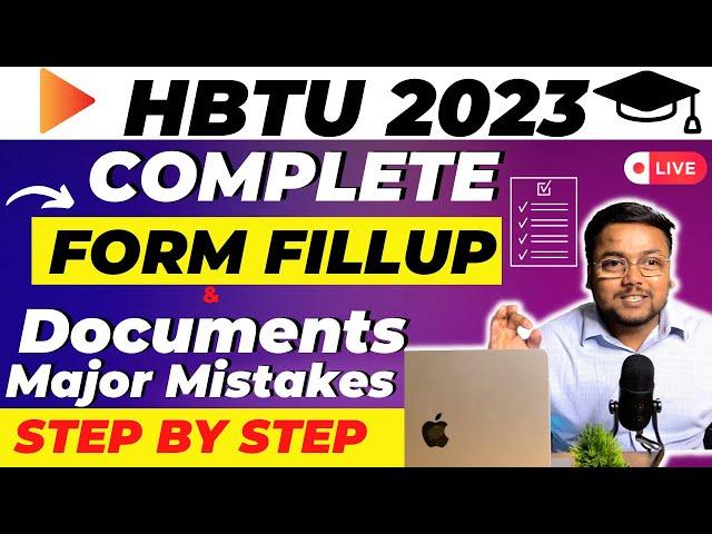 HBTU Registration 2023  | Live Step by Step | HBTU Documents Required |HBTU Registration Process