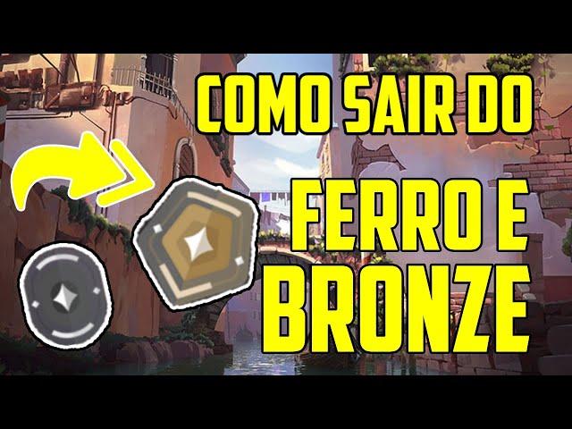 *DICAS* COMO SAIR DO FERRO E BRONZE NO VALORANT