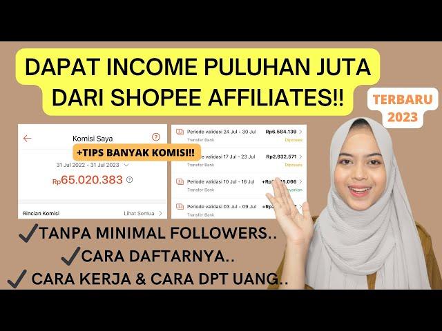 CARA DAPAT PENGHASILAN PULUHAN JUTA DARI SHOPEE AFFILIATE PROGRAM | TIPS SHARE LINK SHOPEE AFFILIATE