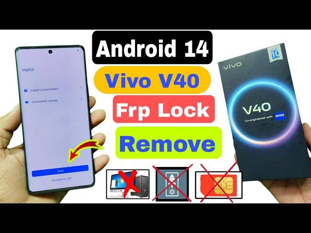 Vivo V40 Frp Bypass Without Laptop | Android 14 | Vivo V40 Google Account Bypass New Method |