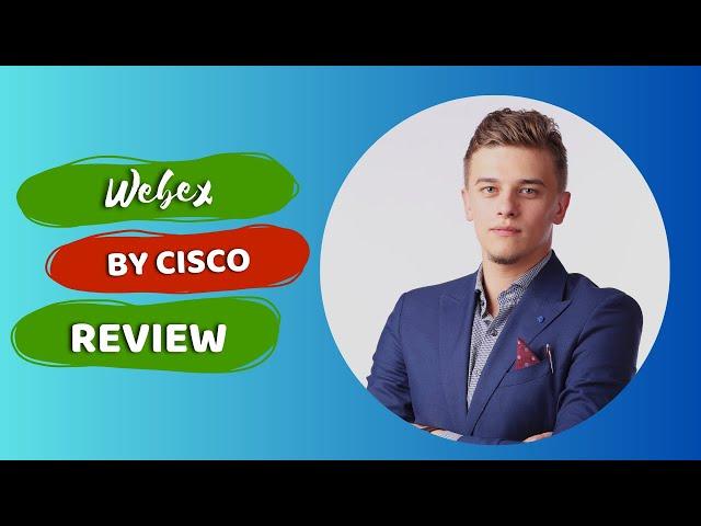 Webex by Cisco: The Ultimate Video Conferencing Solution | Honest Review