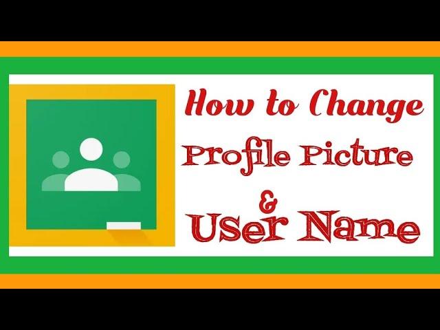 How to Change Google Classroom Name and Profile Picture in Tamil