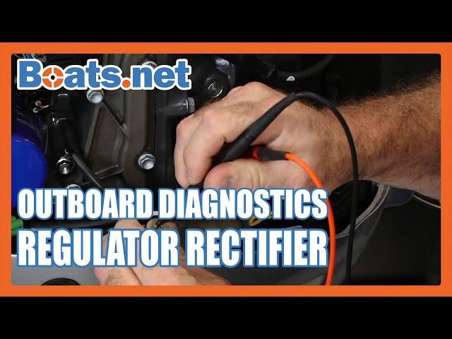 How to Test a Regulator Rectifier on an Outboard  | Outboard Regulator Rectifier Test | Boats.net