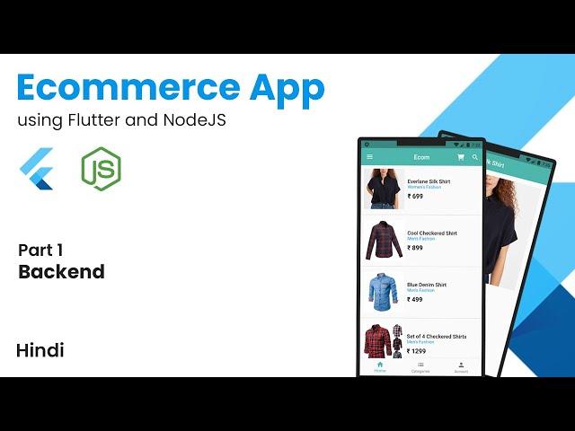 Ecommerce App using Flutter and NodeJS | Part 1 - Backend | Hindi