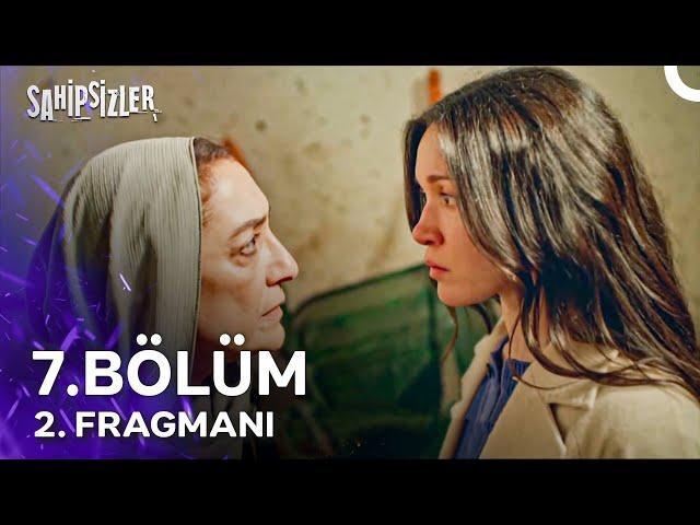 Sahipsizler 7. Bölüm 2. Fragmanı | Kardeşlerin Huzur İçinde Yaşasın İstiyorsan...