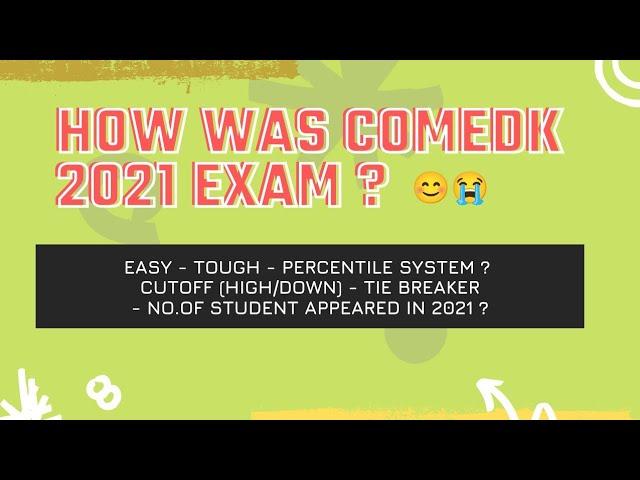 How Was COMEDK 2021 Exam | Comedk Easy Or Tough | Comedk Exam 2021 Analysis