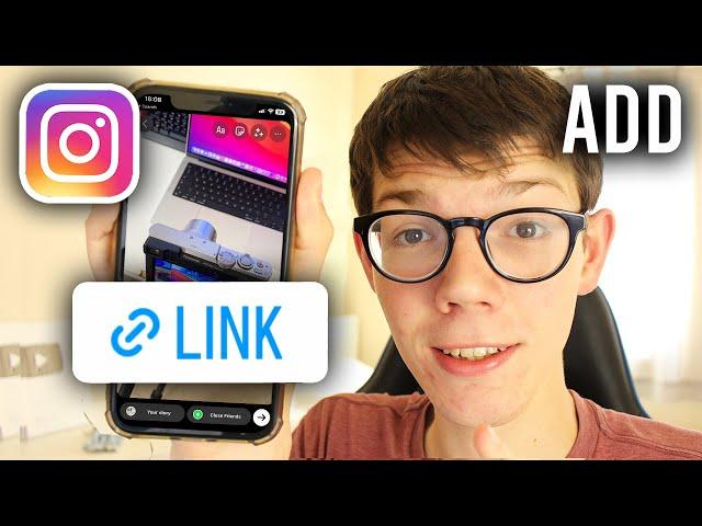 How To Add Link In Instagram Story - Full Guide