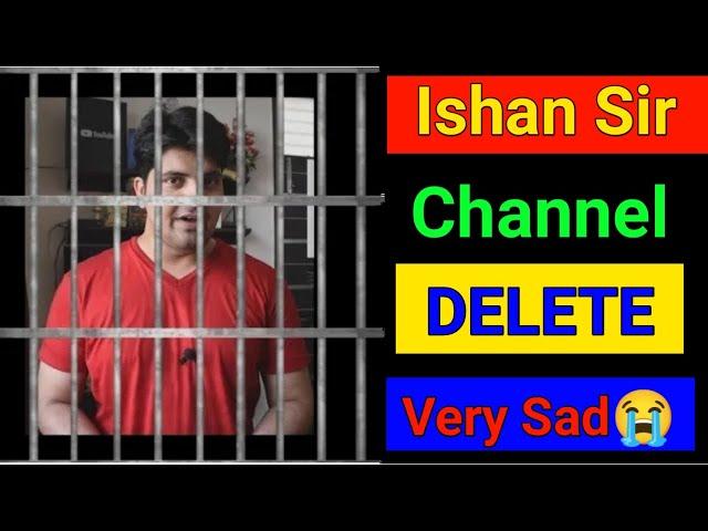 Ishan Monitor Channel delete 