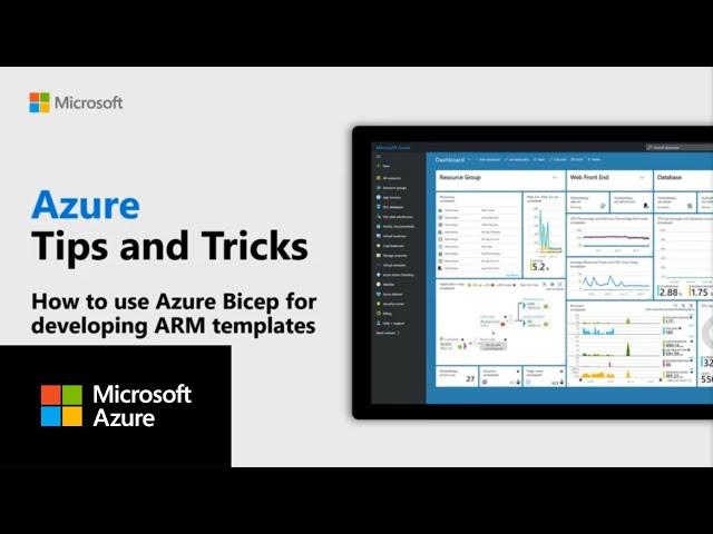 How to use Azure Bicep for developing ARM templates | Azure Tips and Tricks