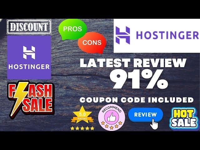 Hostinger Review 2025 - Pros & Cons + 91% Coupon Code Discount