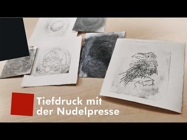 Tiefdruck mit der Nudelpresse