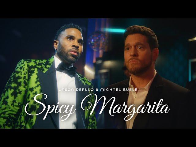 Jason Derulo & Michael Bublé - Spicy Margarita (Official Music Video)