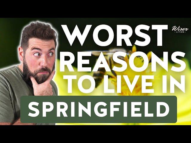 The WORST Reasons to live in Springfield Missouri