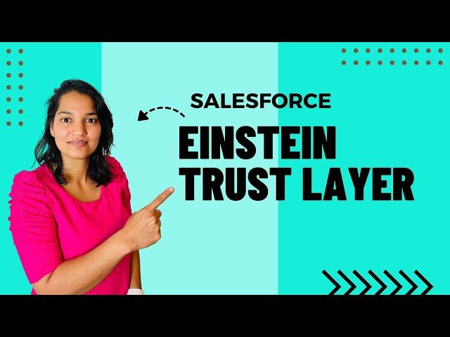 Salesforce AI specialist Certification : Overview of Einstein Trust Layer in Depth |