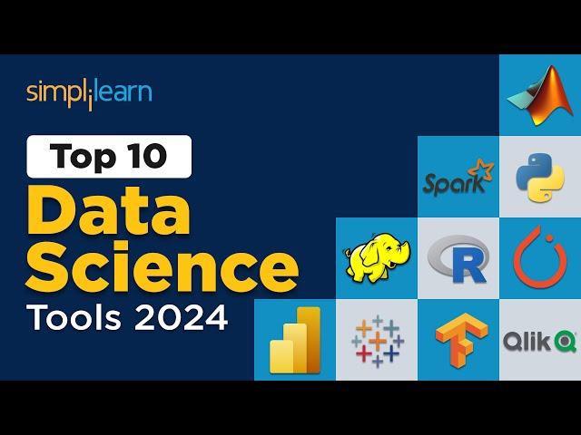 Top 10 Data Science Tools In 2024 | Data Science Tools And Libraries | DS Tutorial | Simplilearn