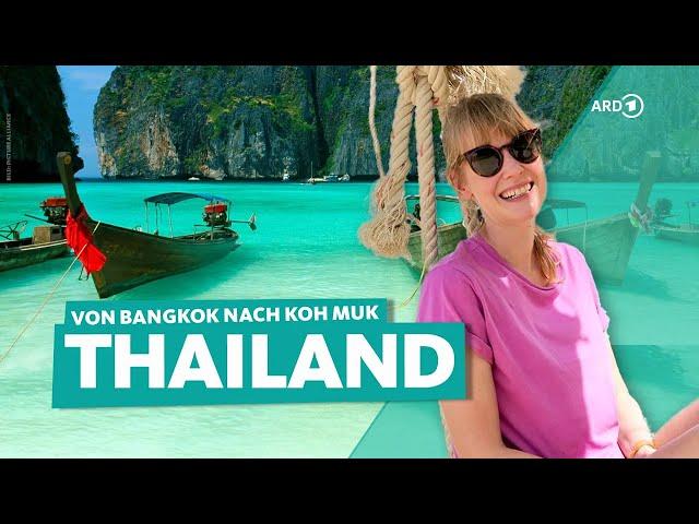 Thailand: Bangkok, Ayutthaya and Krabi in the South | WDR Reisen