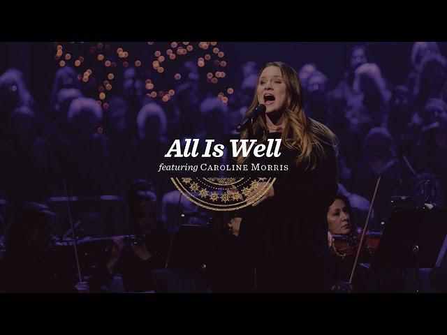 All Is Well (2023) | feat. Caroline Morris