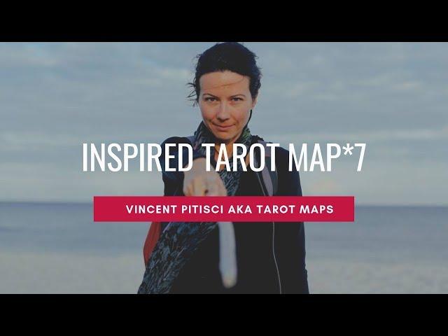 #InspiredTarotMap*7 with Vincent Pitisci aka Tarot Maps