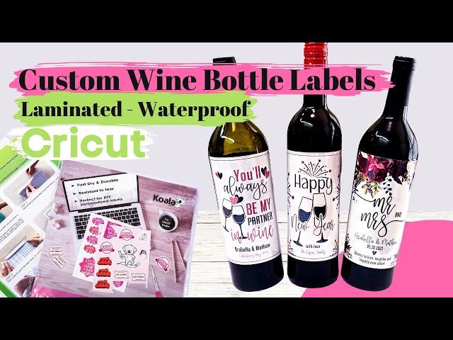 DIY Wine Bottle Labels with Cricut  {Laminated & Waterproof Stickers}