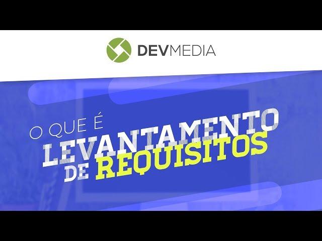 Curso de Levantamento de Requisitos - Aula Demonstrativa