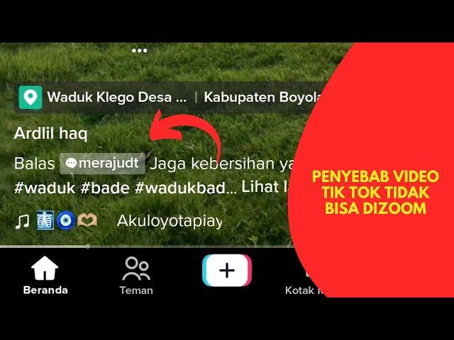 Penyebab Video Tik Tok Tidak Bisa Di Zoom yang Perlu Kamu Ketahui