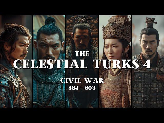 Göktürk Civil War and Division | The Celestial Turks Episode 4