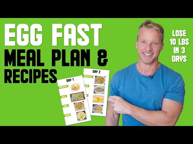 Keto Egg Fast: 3 & 5 Day Meal Plan With Recipes (Lose 10 lbs In 3 Days)