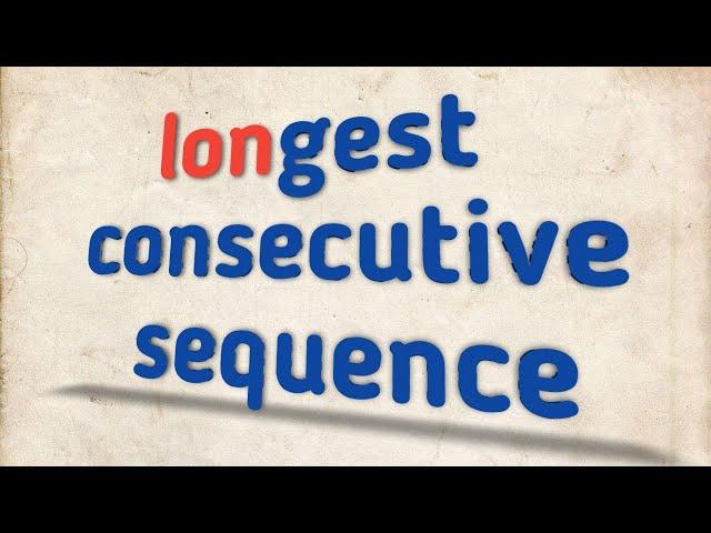 Longest Consecutive Sequence | DSA | Workattech