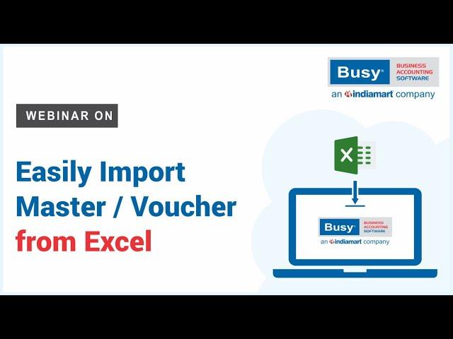 Import Master / Voucher from Excel in BUSY (Tamil) | Import Data in BUSY from Excel