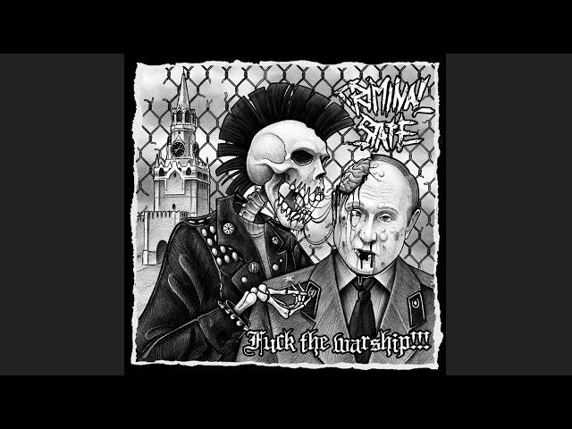 CRIMINAL STATE - FUCK THE WARSHIP​!​!​! (2022)