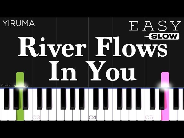 Yiruma - River Flows In You | SLOW EASY Piano Tutorial