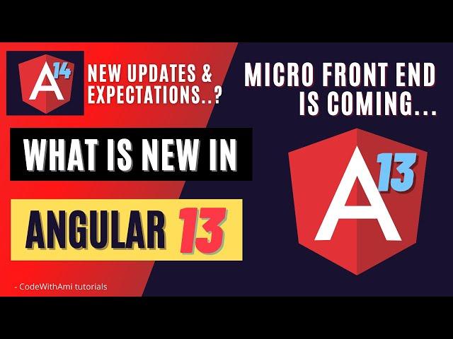 Angular 13 new features | Micro Front End is coming | Angular 14 updates