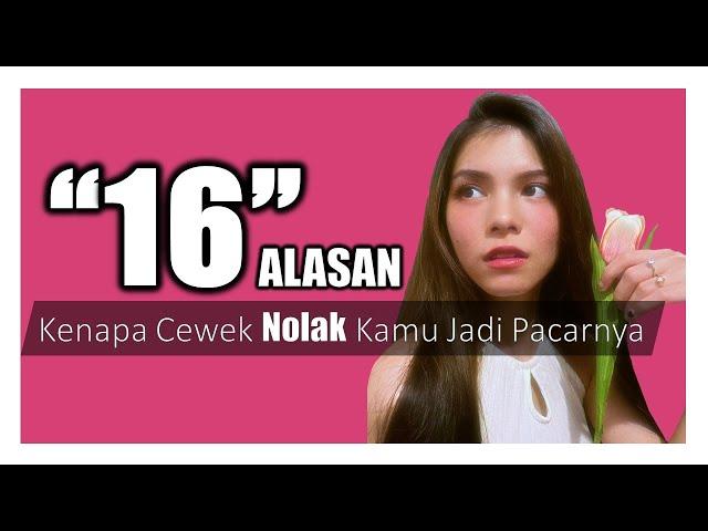 16 Alasan Kenapa Cewek Nolak Kamu Jadi Pacarnya!