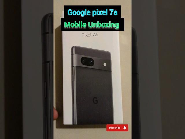 Google pixel 7a mobile Unboxing || #shorts #googlepixel #mobileunboxing