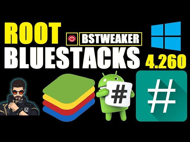 BSTweaker 6 Root Bluestacks 4.240 | How to Root Latest Bluestacks with BStweaker 6 | BStweaker 6.7