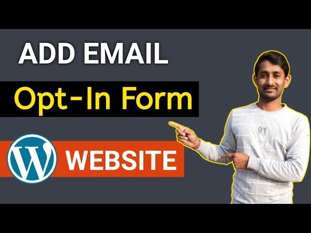 How to add an Email Opt-in Form to your WordPress Website, NewsLetter Plugin WordPress Free | SD