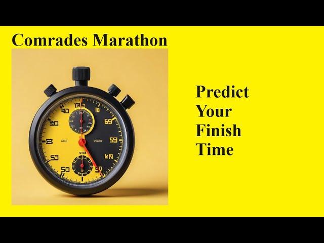 Comrades Marathon Time Predictions