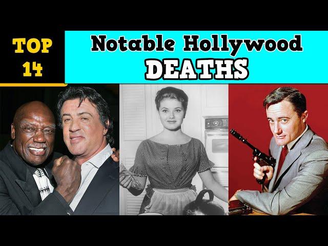 Top 14 Notable Hollywood Deaths