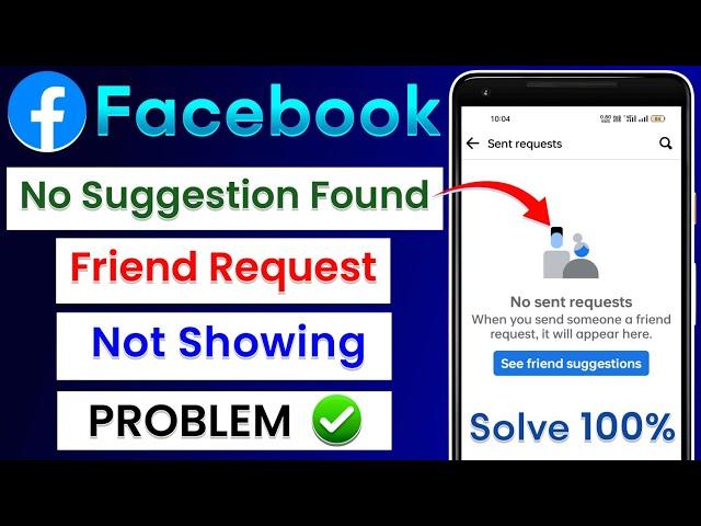 No New Request On Facebook | Facebook No Suggestion Found Problem Solve | Friend Request All Setting