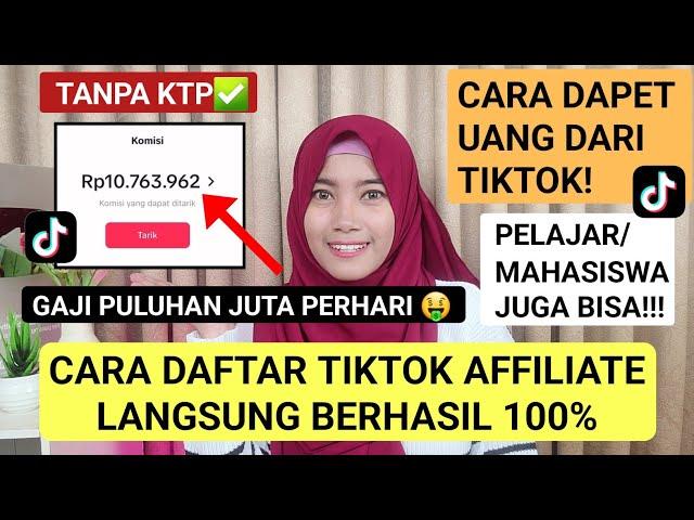 CARA DAFTAR TIKTOK AFFILIATE TANPA KTP | CARA DAPAT UANG DARI TIKTOK TERBARU 2024