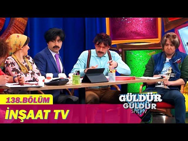 Güldür Güldür Show 138.Bölüm - İnşaat TV